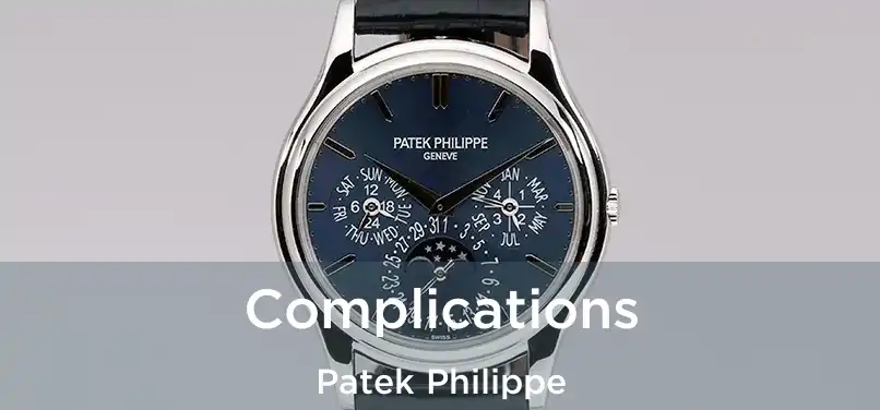  Complications Patek Philippe