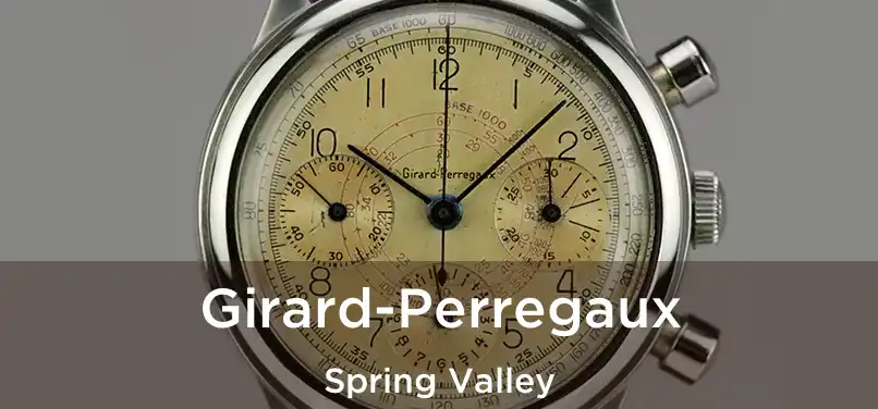 Girard-Perregaux Spring Valley