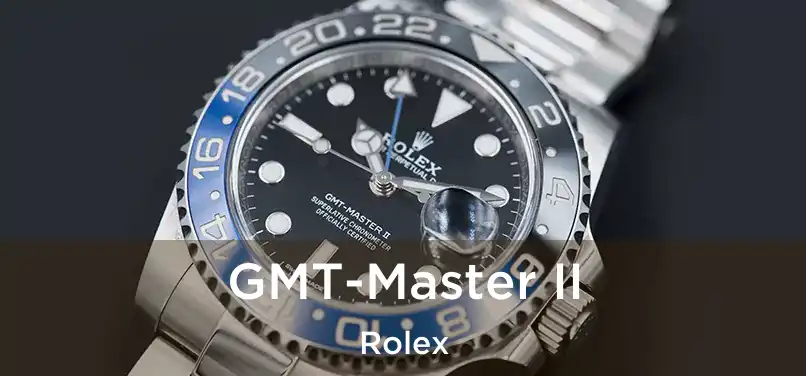  GMT-Master II Rolex