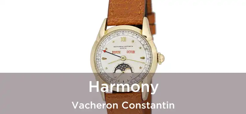  Harmony Vacheron Constantin