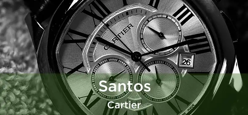  Santos Cartier